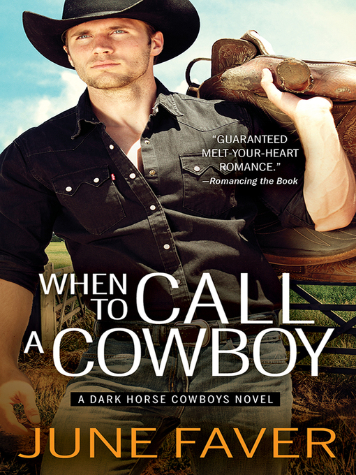 Title details for When to Call a Cowboy by June Faver - Available